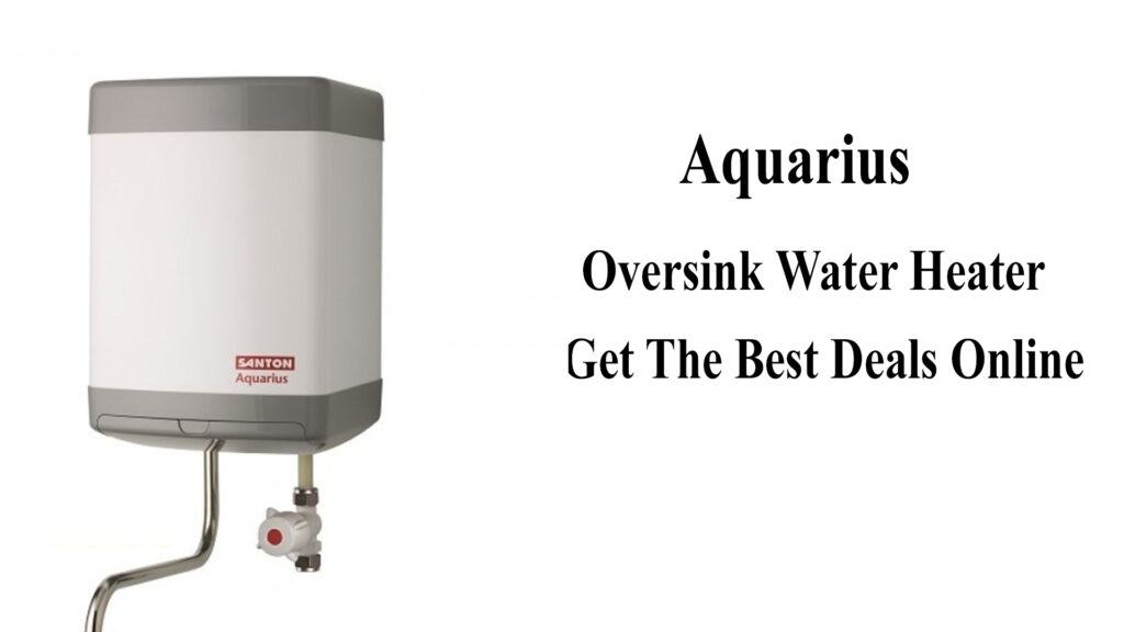 Aquarius Oversink Water Heater Review Water Heater Reviews